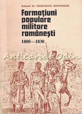 Formatiuni Populare Militare Romanesti - Cristache Gheorghe