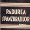 PADUREA SPANZURATILOR