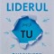 Liderul poti fi tu - 2021 - Michael A. Crom (AM33)