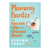 The Secret Life of an Uncool Mum