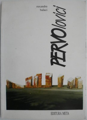 Pervolovici &amp;ndash; Ruxandra Balaci foto