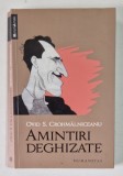 AMINTIRI DEGHIZATE de OVID S. CROHMALNICEANU , 2012 * MINIMA UZURA