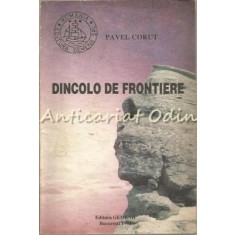 Dincolo De Frontiere - Pavel Corut