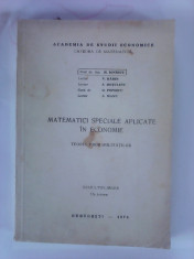 Matematici speciale aplicate in economie , teoria probabilitatilor - editie 1974 foto