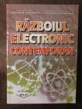 RAZBOIUL ELECTRONIC CONTEMPORAN-C.Teodorescu si C.Alexandrescu