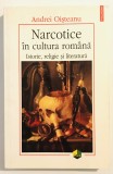 Editie ilustrata, Narcotice in cultura romana: Istorie, religie si literatura, Andrei Oisteanu, Sociologie, Antropologie, Polirom, 2010.