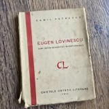 EUGEN LOVINESCU SUB ZODIA SENINATATII IMPERTURBABILE - CAMIL PETRESCU