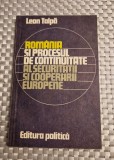 Romania si procesul de continuitate al securitatii Leon Talpa