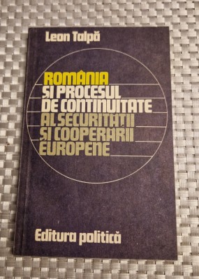 Romania si procesul de continuitate al securitatii Leon Talpa foto