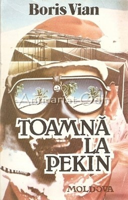 Toamna La Pekin - Boris Vian foto