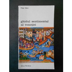 DIEGO VALERI - GHIDUL SENTIMENTAL AL VENETIEI