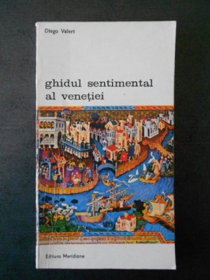 DIEGO VALERI - GHIDUL SENTIMENTAL AL VENETIEI foto