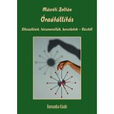 &Oacute;ra&aacute;t&aacute;ll&iacute;t&aacute;s - Elbesz&eacute;l&eacute;sek, t&aacute;rcanovell&aacute;k, karcolatok - B&eacute;csből - M&aacute;sr&eacute;ti Zolt&aacute;n