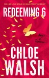 Redeeming 6 : Epic emotional and addictive romance from the TikTok phenomenon