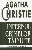 Agatha Christie - Infernul crimelor tainuite