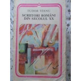 SCRIITORI ROMANI DIN SECOLUL XX-TUDOR VIANU-159837