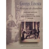 George Enescu - Musique de chambre, vol. IV (Editia: 2005)