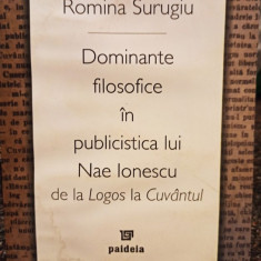 Romina Surugiu - Dominante filosofice in publicistica lui Nae Ionescu (2008)