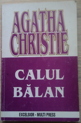 Agatha Christie / CALUL BĂLAN foto