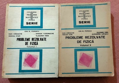 Probleme rezolvate de fizica 2 Volume. Ed. Tehnica, 1984-86 - Ion M. Popescu foto