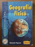 Geografie fizica. Manual pentru clasa a IX-a- Manuela Popescu, Clasa 9