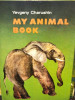 Yevgeny Charushin - My animal book (1987)