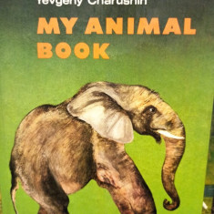 Yevgeny Charushin - My animal book (1987)