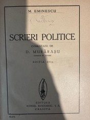 Scrieri politice/ Mihai Eminescu comentate de D. Murarasu 1939 foto
