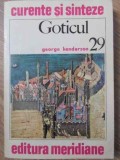 Goticul - George Henderson, Meridiane 1980, Carte Arta, Album Arta, Curente si Sinteze, Romana, 168 Pagini