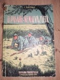 Carte O pasare nemaivazuta de I. Sotnic, editura Tineretului, 1951, 100 pagini, format 20x13