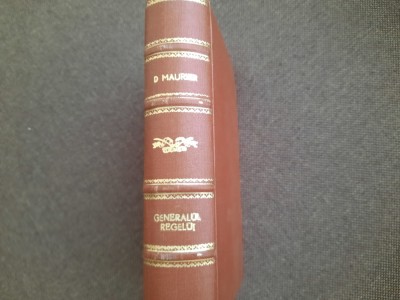 Generalul Regelui - Daphne du Maurier - 1947 LEGATA DE LUX foto
