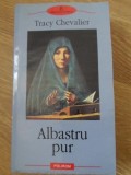 Albastru Pur - Tracy Chevalier, Polirom, 2004, Roman, Biblioteca Polirom, Editie Paperback