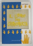 IL LIBRO DELLA CHIROMANZIE di KARMADHARAYA , 2002