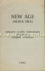 New Age (Noua Era). Miscare Oculta Indreptata Impotriva Religiei Crestine foto