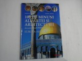 100 DE MINUNI ALE ARTEI SI ARHITECTURII din patrimoniul UNESCO - EUROPA - ASIA (V) - Marco CATTANEO / Jasmina TRIFONI