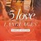 The 5 Love Languages Singles Edition: The Secret That Will Revolutionize Your Relationships