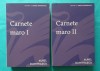 Aurel Dumitrascu &ndash; Carnete maro 1 si 2 ( ambele volume )