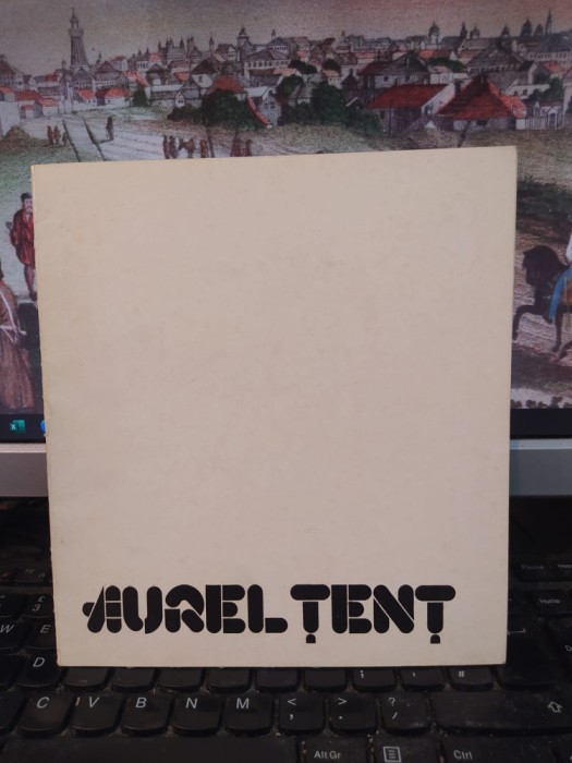 Aurel Țenț, catalog, primăvara la Slănic, Expoziție, circa 1968, Bacău, 123