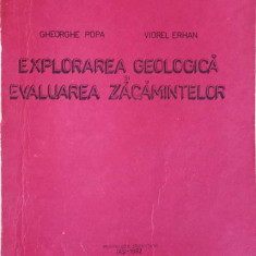 EXPLORAREA GEOLOGICA SI EVALUAREA ZACAMINTELOR-GHEORGHE POPA, VIOREL ERHAN