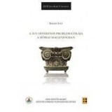 A ius offerendi problematik&aacute;ja a r&oacute;mai mag&aacute;njogban - Sikl&oacute;si Iv&aacute;n