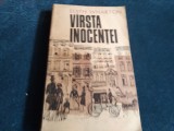 EDITH WHARTON - VARSTA INOCENTEI