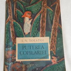 Carte pentru copii PUTEREA COPILARIEI - L.N. Tolstoi