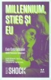 Millenium, Stieg si eu foto