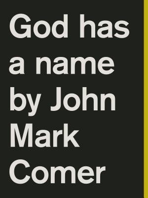 God Has a Name foto