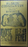 FLORIN CONSTANTIN, MEMBRU FONDATOR GRUPUL DIVERTIS: OAMENI IDEI FAPTE FEMEI/1991