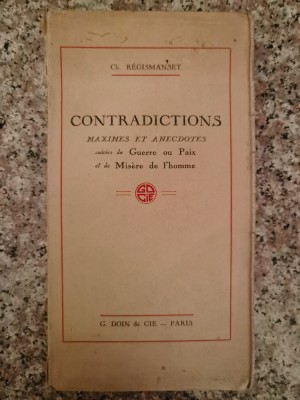 Contradictions Maximes Et Anecdotes - Charles Regismanset , B183 foto