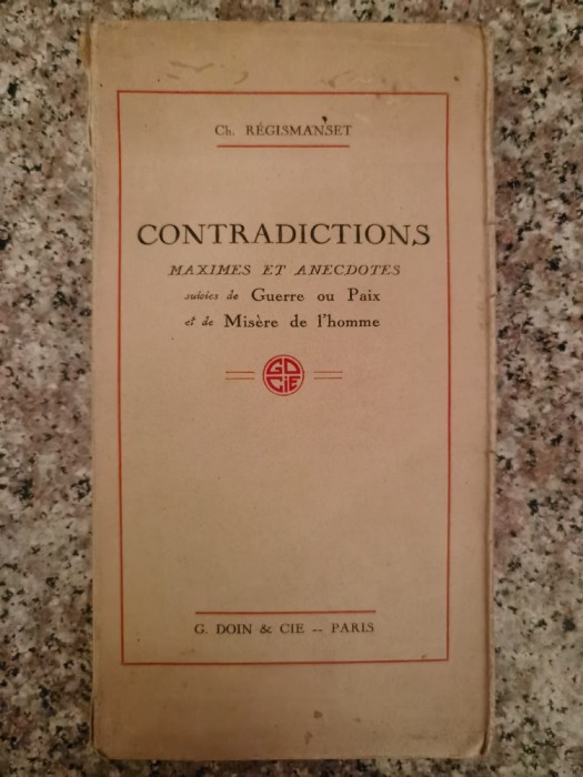 Contradictions Maximes Et Anecdotes - Charles Regismanset , B183