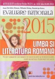 Limba si Literatura Romana, Evaluare Nationala: 70 Variante Subiecte Rezolvate/Nerezolvate (Editura Paralela 45, 2015)
