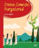 Divina comedie. Purgatoriul. Prima mea biblioteca