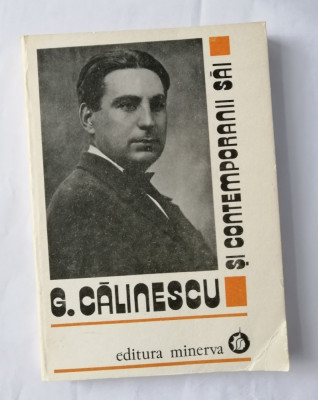 G. Calinescu si contemporanii sai (corespondenta primita), vol. I foto